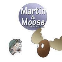 bokomslag Martin & Moose