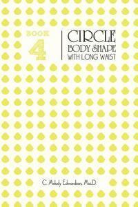 Book 4 - The Circle Body Shape with Long Waist 1