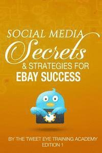 bokomslag Social Media Secrets & Strategies For eBay Success
