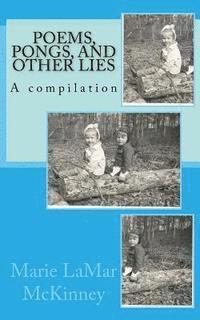 Poems, Pongs, and other Lies 1