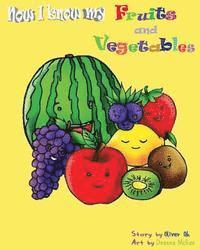 Now I know my fruits and vegetables - An ABC's book 1