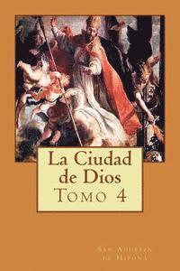 La Ciudad de Dios Tomo 4 1