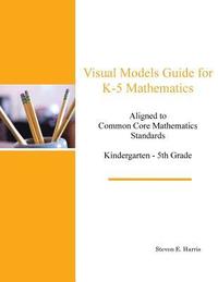 bokomslag Visual Models Guide for K-5 Mathematics