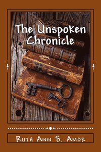 bokomslag The Unspoken Chronicle