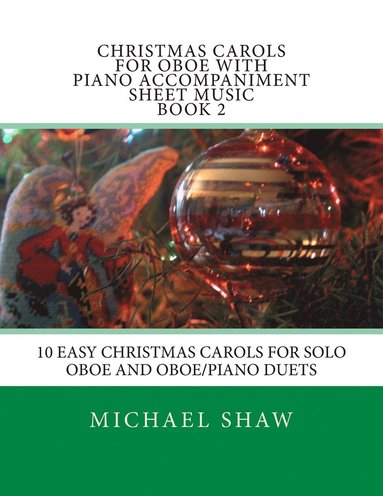 bokomslag Christmas Carols For Oboe With Piano Accompaniment Sheet Music Book 2