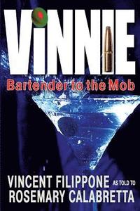 bokomslag Vinnie Bartender to the Mob