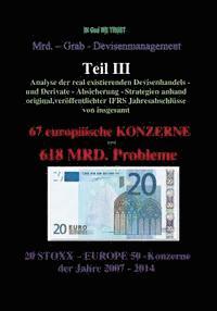 bokomslag Mrd. Grab Devisenmanagement Teil III: 67 europäische Konzerne - 618 Mrd. Probleme