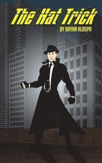 Bryan W. Alaspa - The Hat Trick, Häftad
