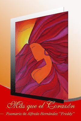 Alfredo Hernandez - Más que el corazón: (Full Color Edition), Häftad