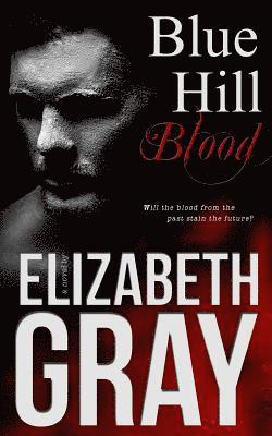 Blue Hill Blood 1