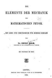 bokomslag Die Elemente der Mechanik und mathematischen Physik