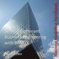 bokomslag Service-Dominant Business Engineering with BASE/X