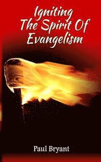 Igniting The Spirit Of Evangelism 1