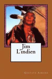 bokomslag Jim L'indien