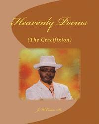 bokomslag Heavenly Poems (The Crucifixion): (The Crucifixion)