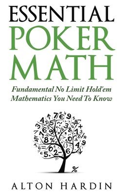 bokomslag Essential Poker Math