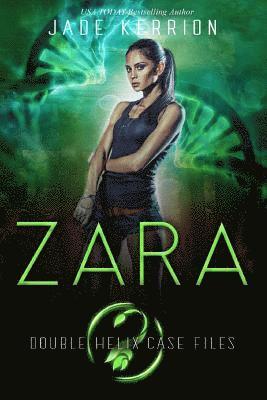 Jade Kerrion - Zara: A Double Helix Novel, Häftad