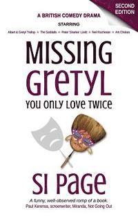bokomslag Missing Gretyl: You Only Love Twice
