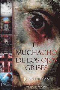 Juan Dresan - El muchacho de los ojos grises. En B&W, Häftad
