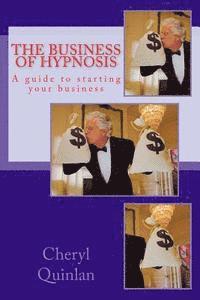 bokomslag The Business of Hypnosis