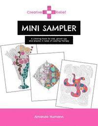 bokomslag Creative Relief Mini Sampler: A Coloring Book for Grown-ups, Kids and Anyone in Need of Coloring Therapy