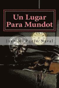 bokomslag Un Lugar Para Mundot