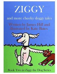 bokomslag Ziggy - More Cheeky Doggy Tales