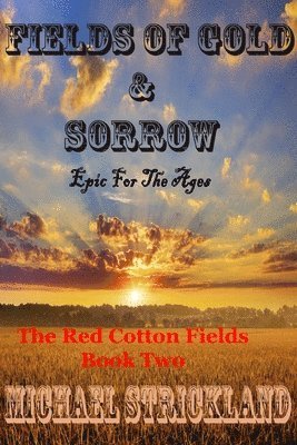 Fields Of Gold And Sorrow 1