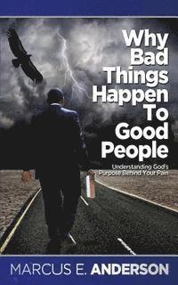 bokomslag Why Bad Things Happen To Good People