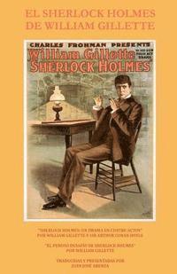 bokomslag El Sherlock Holmes de William Gillette