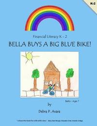 bokomslag Bella Buys a Big Blue Bike