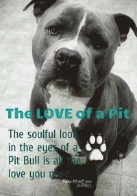 bokomslag The Love of a Pit