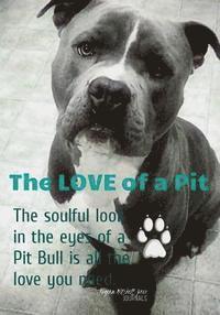 The Love of a Pit