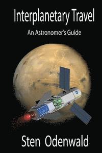 bokomslag Interplanetary Travel: An Astronomer's Guide