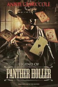 bokomslag Legend of Panther Holler: A Masterful Tale of the Old West