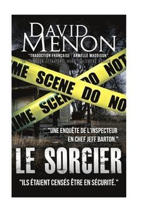 bokomslag Le Sorcier: Une Investigation De L'Inspecteur en Chef Jeff Barton