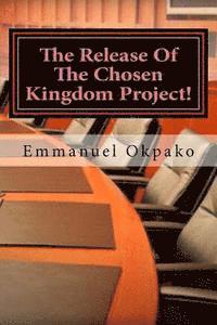 The Release Of The Chosen Kingdom Project!: Builder and Promoter 1