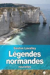 Légendes normandes 1