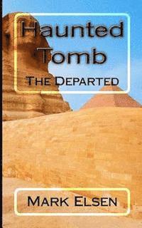 Haunted Tomb: The Departed 1