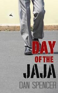 Dan Spencer - Day of the Jaja, Häftad