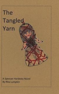 Rita Lumpkin - The Tangled Yarn, Häftad