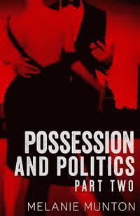 bokomslag Possession and Politics: Part Two