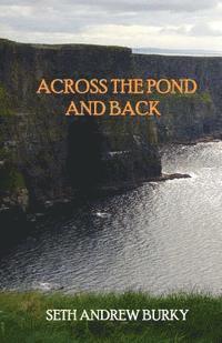 Across the Pond and Back 1