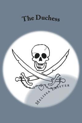 Melissa Leister - The Duchess: Tales of the Empire, Häftad