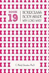 bokomslag Book 19 - Hourglass Body Shape with a Long-Waistplacement