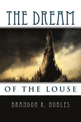 The Dream of the Louse 1