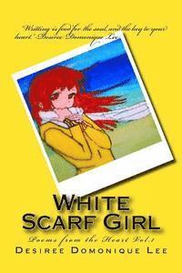 White Scarf Girl: White Scarf Girl 1