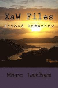 bokomslag XaW Files: Beyond Humanity