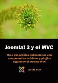 Joomla! 3 y el modelo MVC: Desarrolla tus popios componentes 1