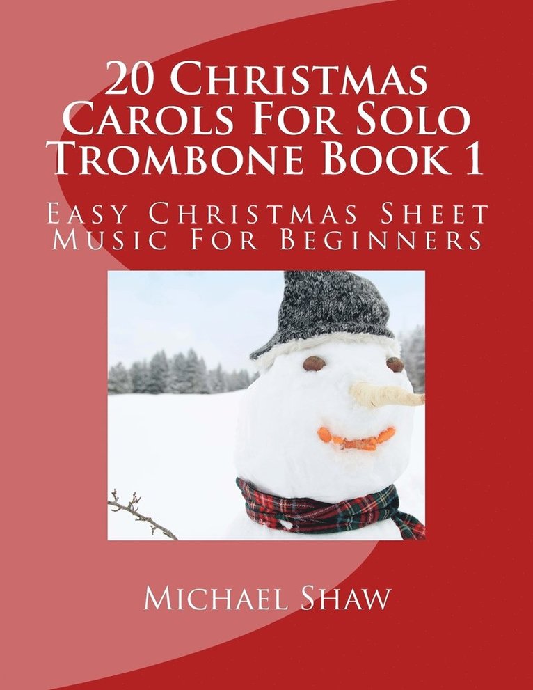 20 Christmas Carols For Solo Trombone Book 1 1